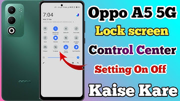 Oppo A5 5g Lock Screen Control Centre Setting Kaise On Kare // Control Centre Lock Screen In Oppo A5