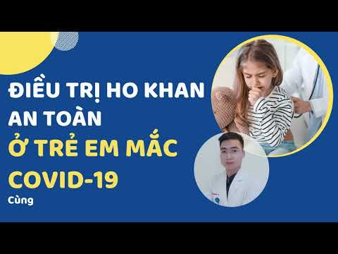 Video: Cách chữa ho khan ở trẻ em