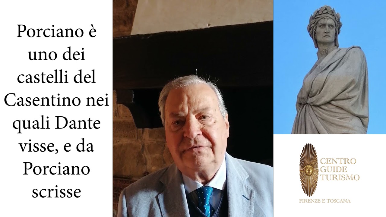 L' ESILIO DI DANTE IN CASENTINO, A PORCIANO - CENTRO GUIDE TURISMO