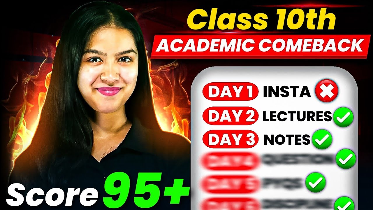 How to Score 95% in Class 10 From Now | Academic Comeback For 2025-26 ...