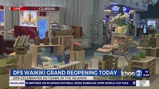 Welcome back to DFS Waikiki! The iconic store has reopened