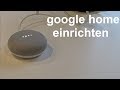 google home mini einrichten google home installieren starten