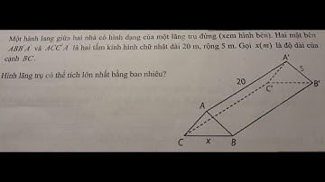 Toán 12: Một hành lang giữa hai nhà có hình dạng của một lăng trụ đứng (xem hình bên)
