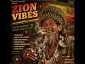 Zion Vibes [1976 Roots Reggae Album] Dub | Rastafari | Rare &amp; Unreleased