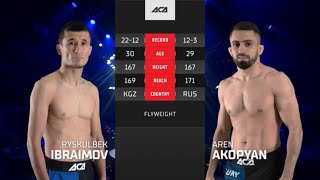 Рыскулбек Ибраимов vs. Арен Акопян | Ryskulbek Ibraimov vs. Aren Akopyan | ACA 158