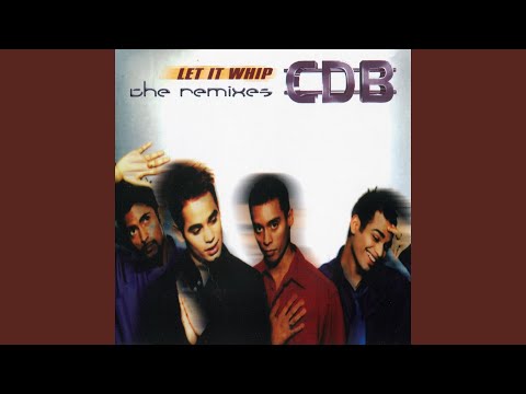 Let It Whip (Disc-o-teque Club'd Remix)