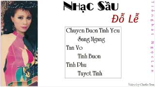 Tình Khúc Đỗ Lễ - Ca sĩ Ngọc Lan | Nhạc Hải Ngoại Ngọc Lan Hay Nhất