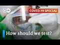 What is the most effective way to test for coronavirus? | COVID-19 Special