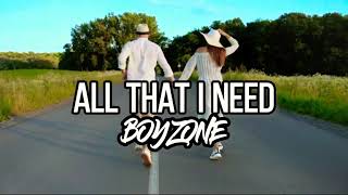 Download Lagu ALL THAT I NEED | BOYZONE Lyrics | Special Song MP3