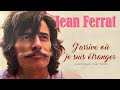 Miniature de la vidéo de la chanson J'arrive Où Je Suis Étranger
