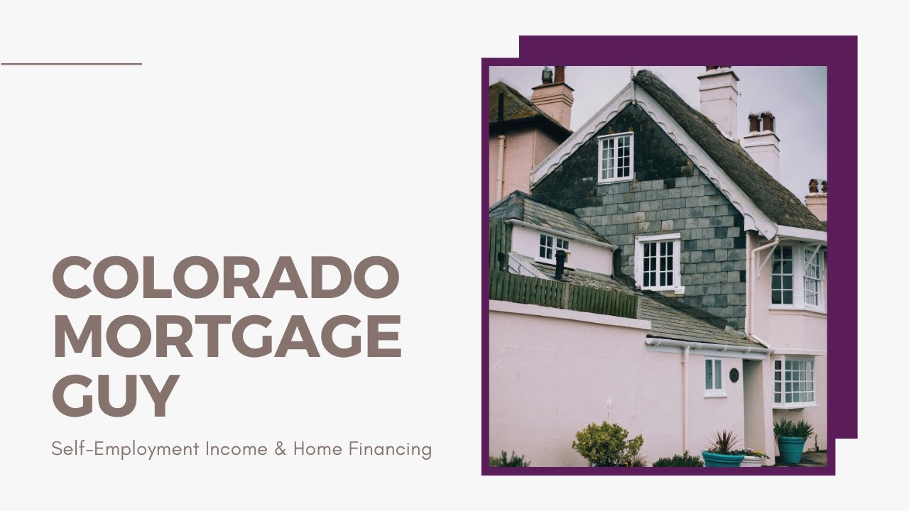 How a 1099 and Self-Employment Income Affect Financing or Refinancing a Home - Colorado Mortgage Guy