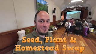 Seed, Plant & Homestead Swap 2024