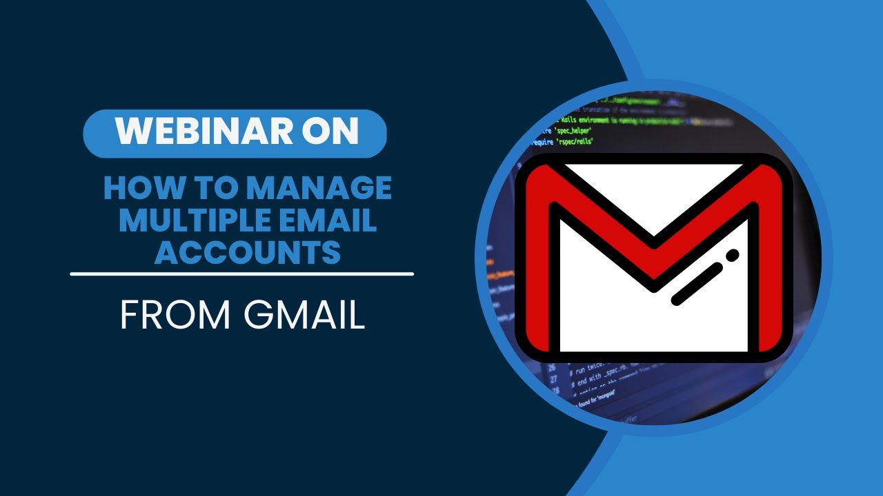 How To Use Multiple Gmail Accounts