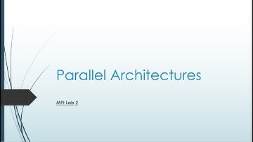 Parallel Architecture Lab 6 MPI 2 | FCIS ASU