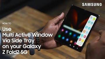 Galaxy Z Fold2 5G: How to Use Multi-Active Window via Side Tray | Samsung