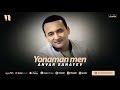 Anvar Sanayev Yonaman Men Audio 2024 