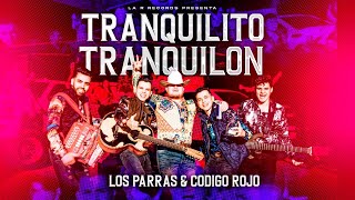 LOS PARRAS FT CODIGO ROJO- 