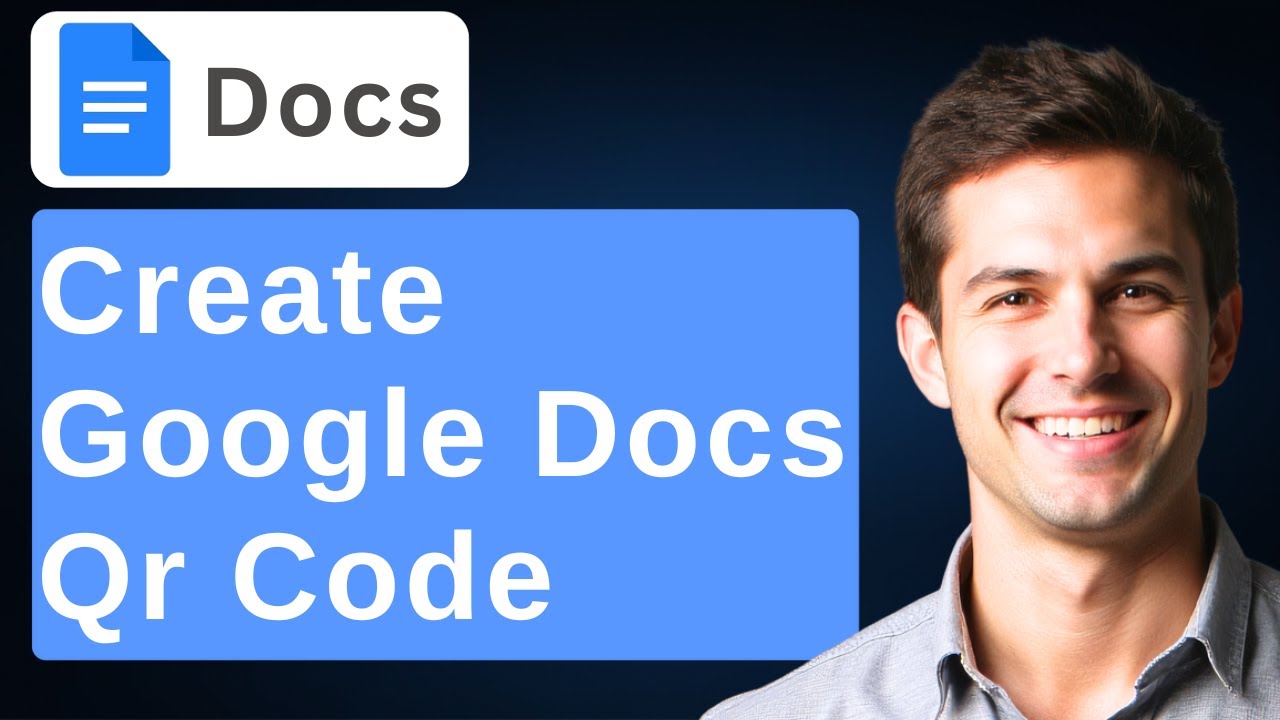 How To Create Google Docs QR Code [2026 Guide] - YouTube