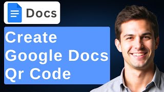 How To Create Google Docs QR Code [2026 Guide]