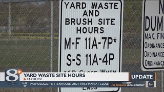 Brush and Yard waste site in La Crosse reducing hours