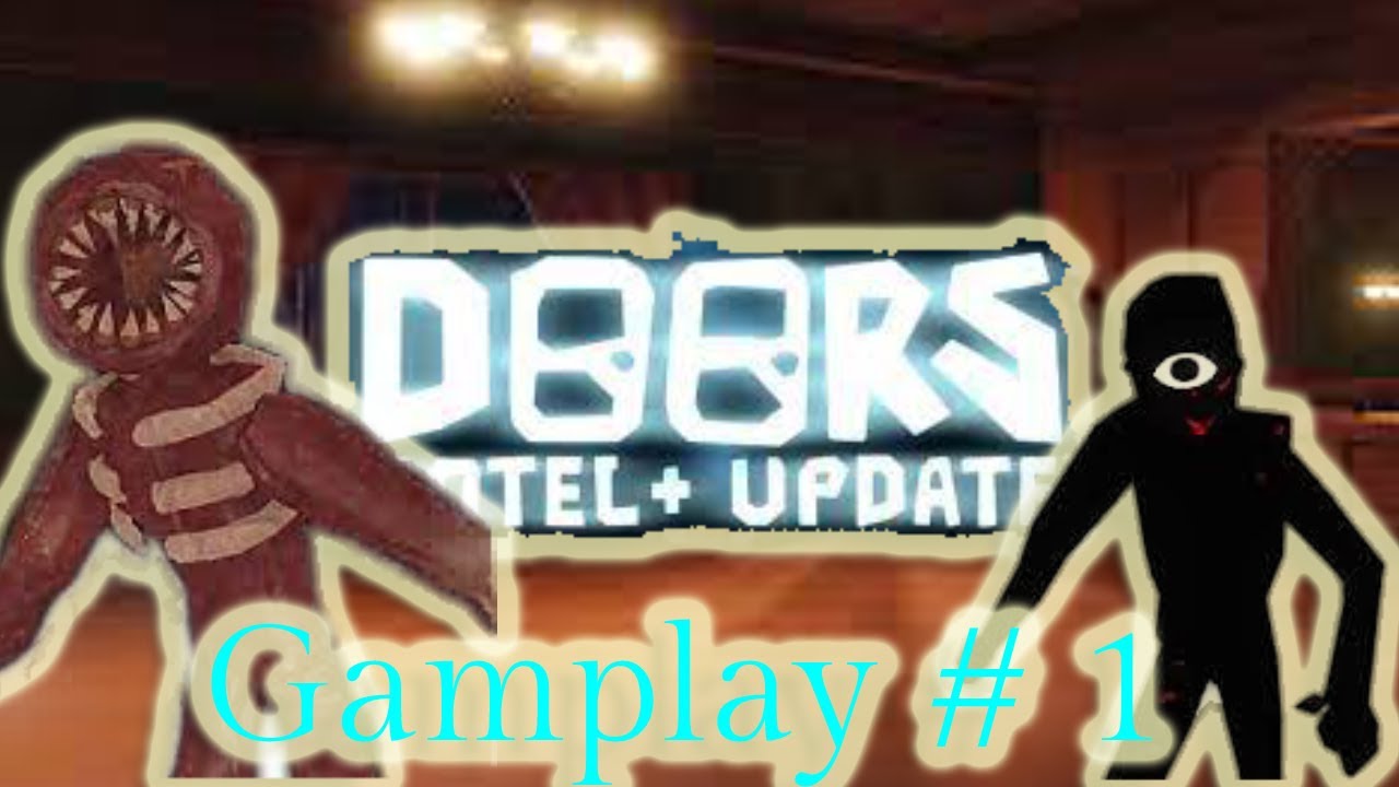 Doors Hotel + Update Gameplay 1 YouTube