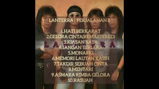 ⚡LANTERRA ⚡[PERJALANAN II ] Full album