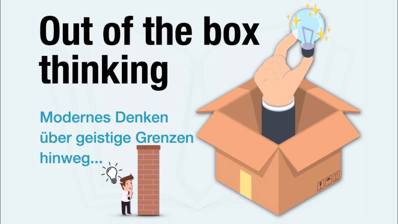 Out of the box Denken – einfach erklärt