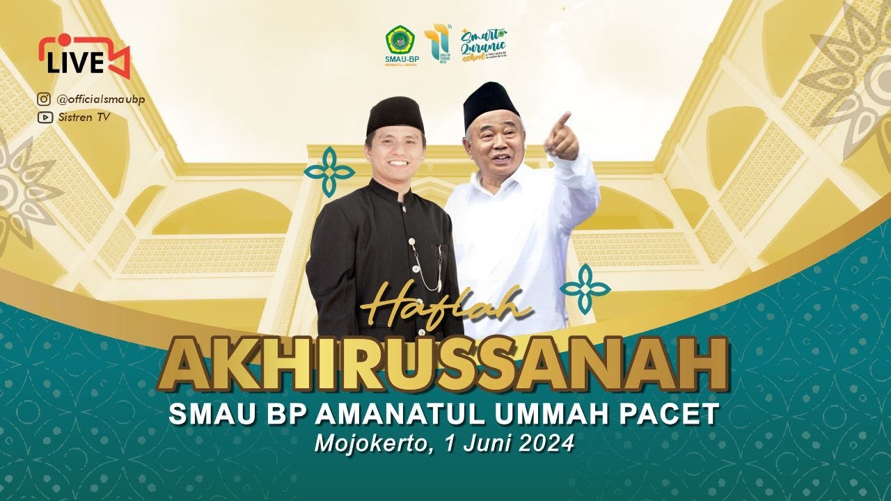 🔴 LIVE STREAMING HAFLAH AKHIRUSSANAH MTS - MA BP AMANATUL UMMAH 2024