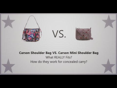 Vera Bradley Carson Shoulder VS. Mini Carson.. What fits & How They Work  For CC 