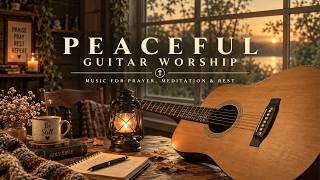 Peaceful Worship Guitar | Soft Instrumental Music for Prayer, Bible Reading & Rest in His Presence screenshot 5