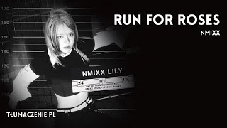 NMIXX - Run For Roses (TŁUMACZENIE PL)