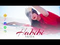 Saida - Habibi | Саида - Хабиби (audio)