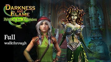 Darkness and Flame 4, Enemy in Reflection, Full walkthrough