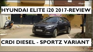 Hyundai Elite i20 2017 Review - CRDI Diesel Sportz Variant