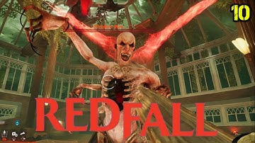 Redfall Co-Op Gameplay [E10] - The Hollow Man