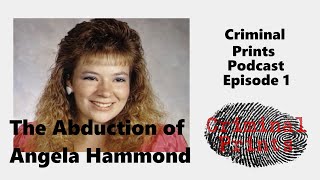 The Abduction of Angela Hammond