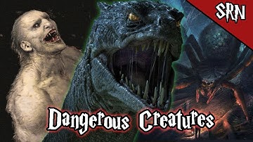 The Most Dangerous Creatures in the Wizarding World (XXXXX) | Harry Potter Lore