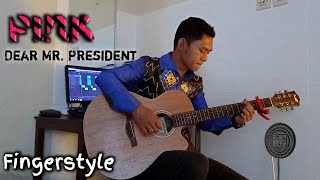 PINK - Dear Mr. President Fingerstyle Cover