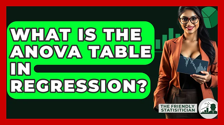 What Is The ANOVA Table In Regression? - The Friendly Statistician