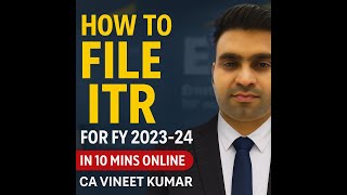 How to File ITR Online for FY 2024–25 |Step-by-Step Guide Beginners |Income Tax Return in 10 Minutes