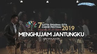 MENGHUJAM JANTUNGKU (Arr. Bagus Gangsar Wibisono) - Lentera Kasih || SDGCF 2019