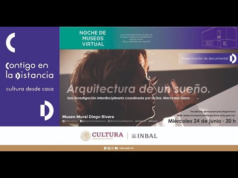 Documental: Arquitectura de un sueño / Museo Mural Diego Rivera