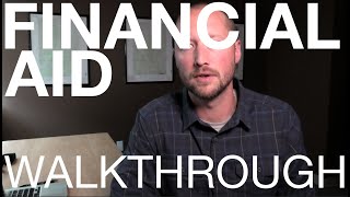 Financial Aid Walkthrough