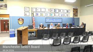 Manchester Select Board 08.04.2026