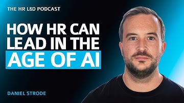 How HR Can Use AI to Their Advantage | Nick Day and Daniel Strode Podcast