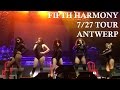 Fifth Harmony - 7/27 Tour Antwerp [LAST SHOW] [FULL CONCERT]