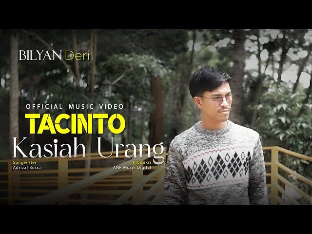 Bilyan Deri - Tacinto Kasiah Urang (Official Music Video) class=