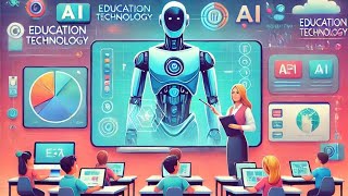 What is Educational Technology How It’s Transforming Learning!