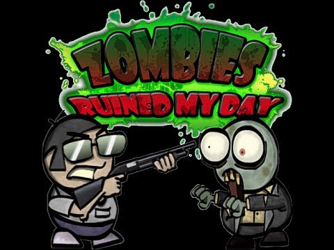 Zombies Ruined My Day #1