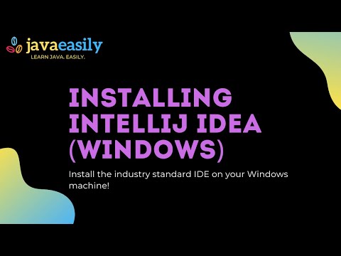 Installing IntelliJ IDEA on Windows | Java for Beginners